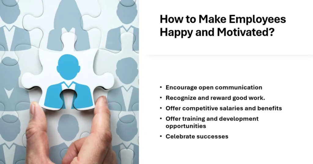 How to Make Employees Happy and Motivated