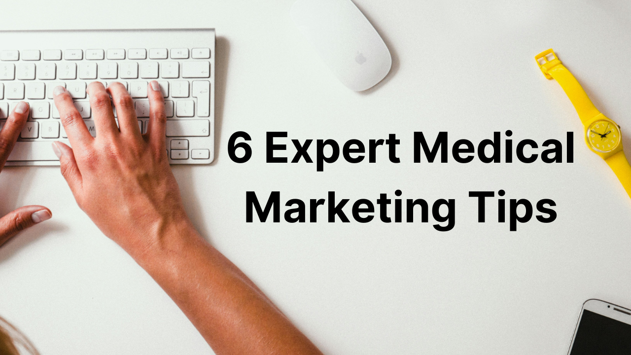 medical marketing tips