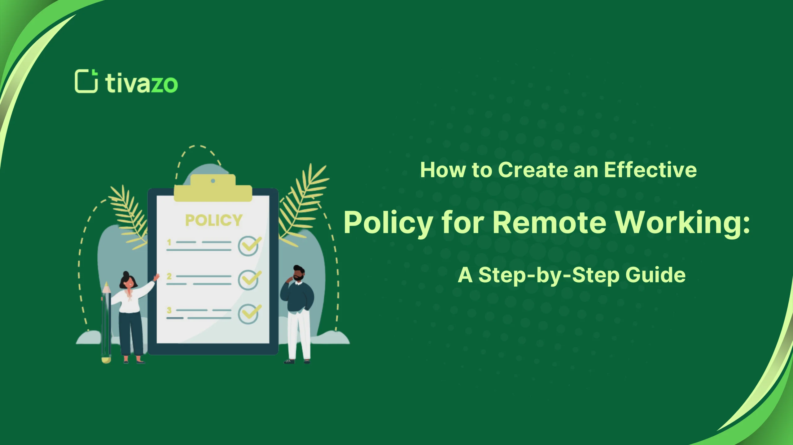 How to Create an Effective Policy for Remote Working