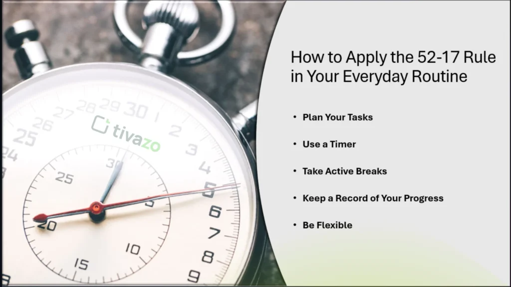 how to applt the 52-17 rules in your everyday routine