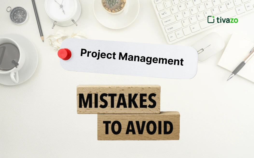 Project Management Mistakes