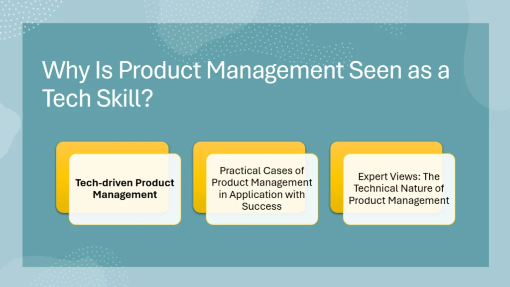 Why Is Product Management Seen as a Tech Skill