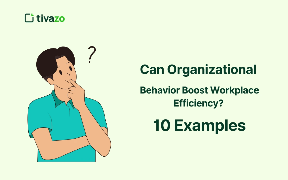 Examples of Organizational Behavior