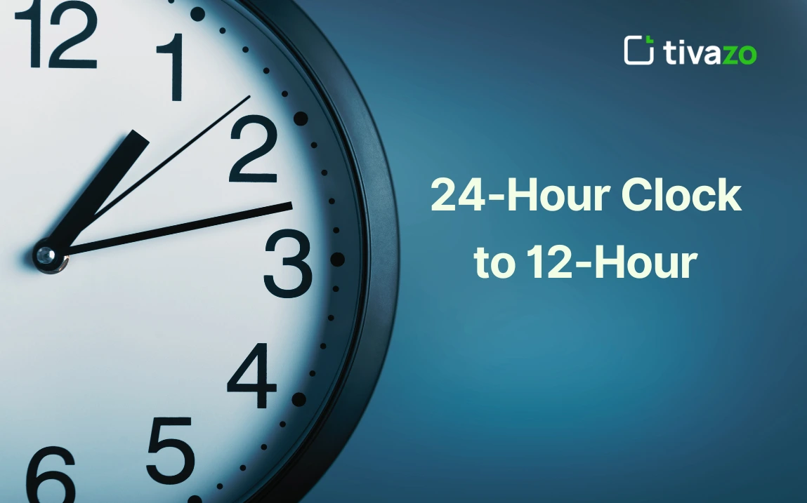 24-Hour Clock to 12-Hour