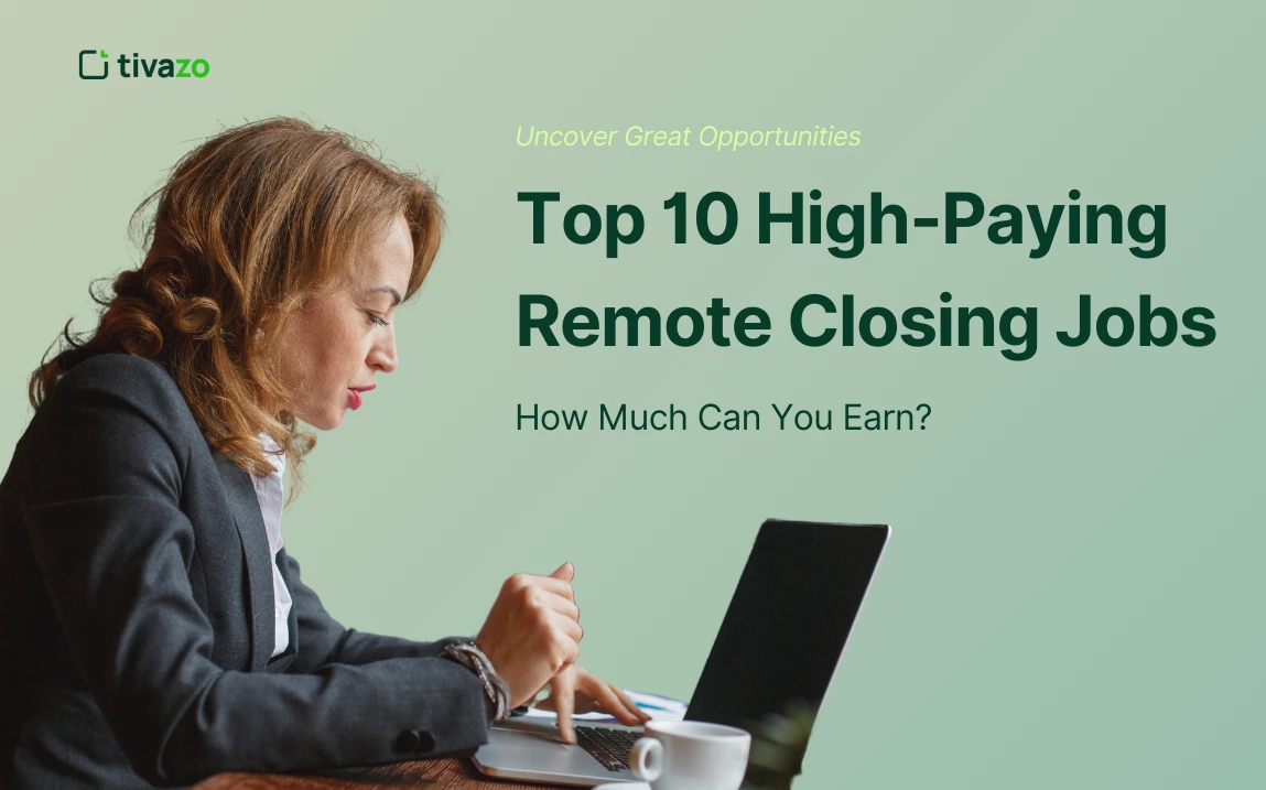 How Much Can You Earn with Remote Closing Top 10 High-Paying Jobs
