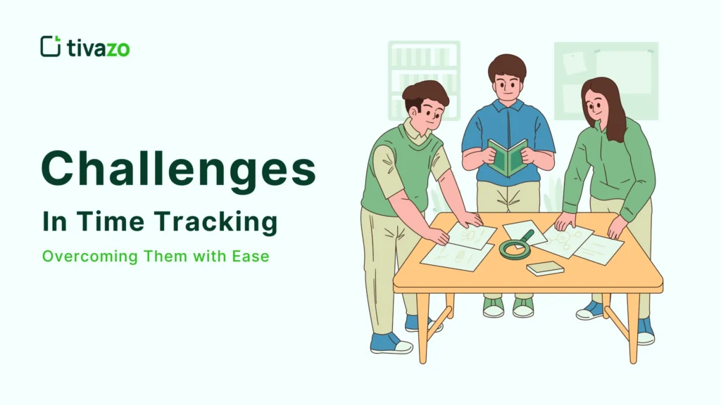 Overcoming Challenges in Time Tracking