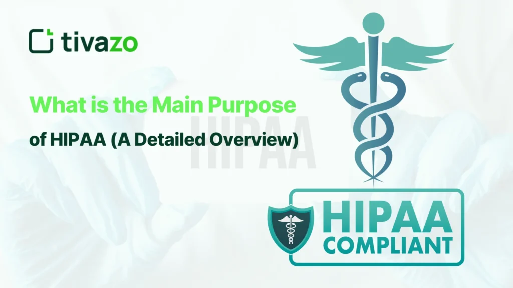 What is the Main Purpose of HIPAA?