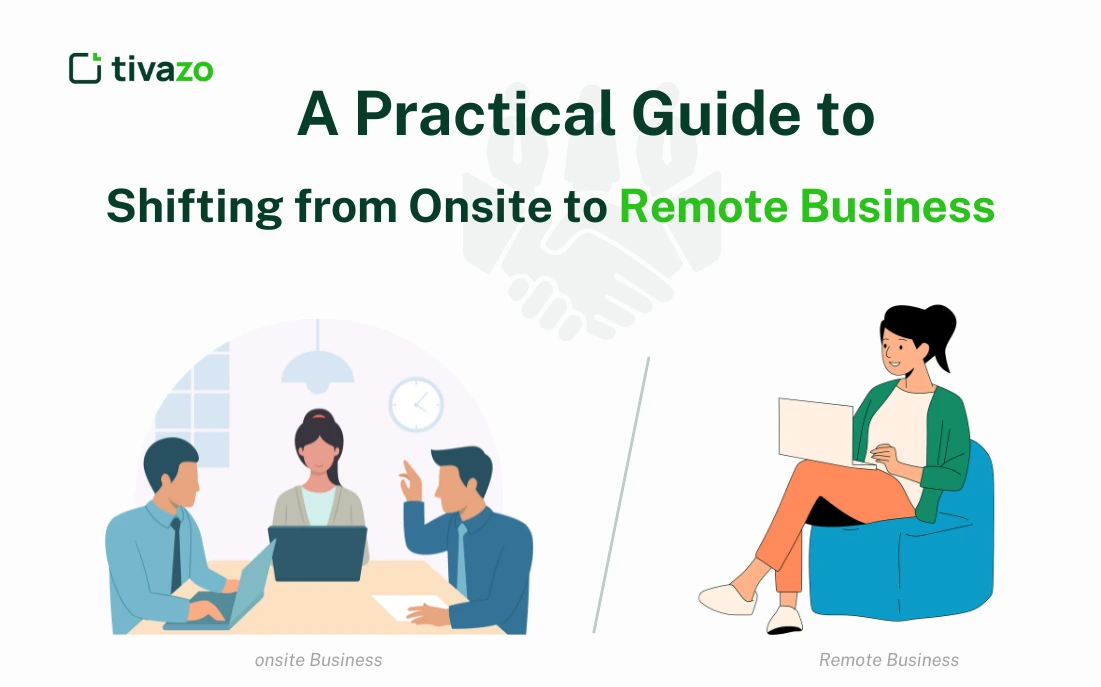 A Practical Guide to Shifting from Onsite to Remote Business