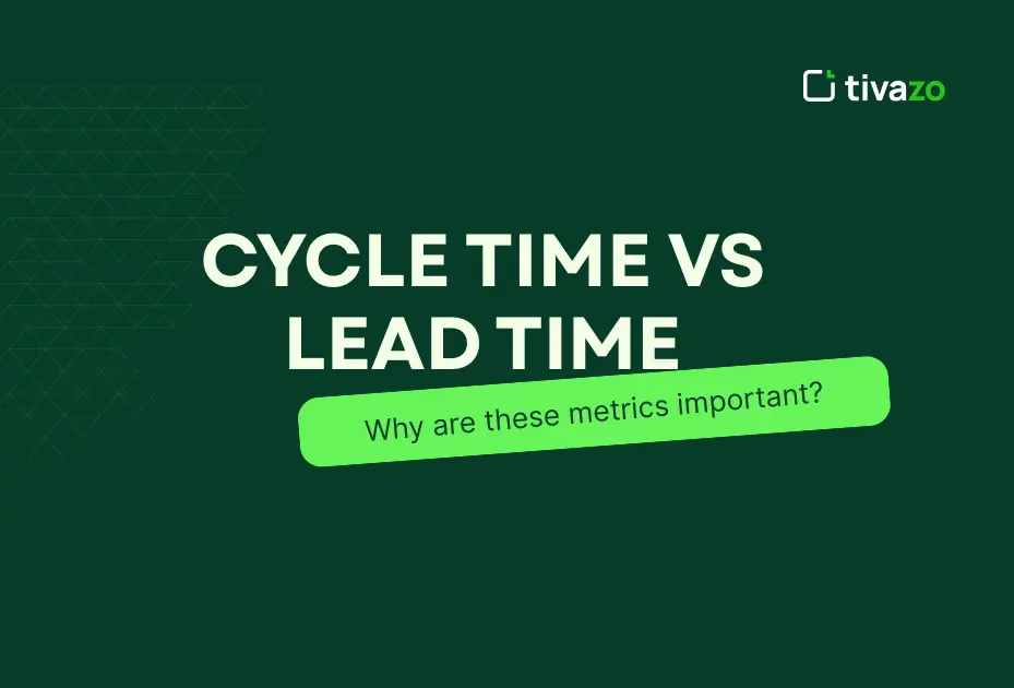 Cycle Time vs Lead Time