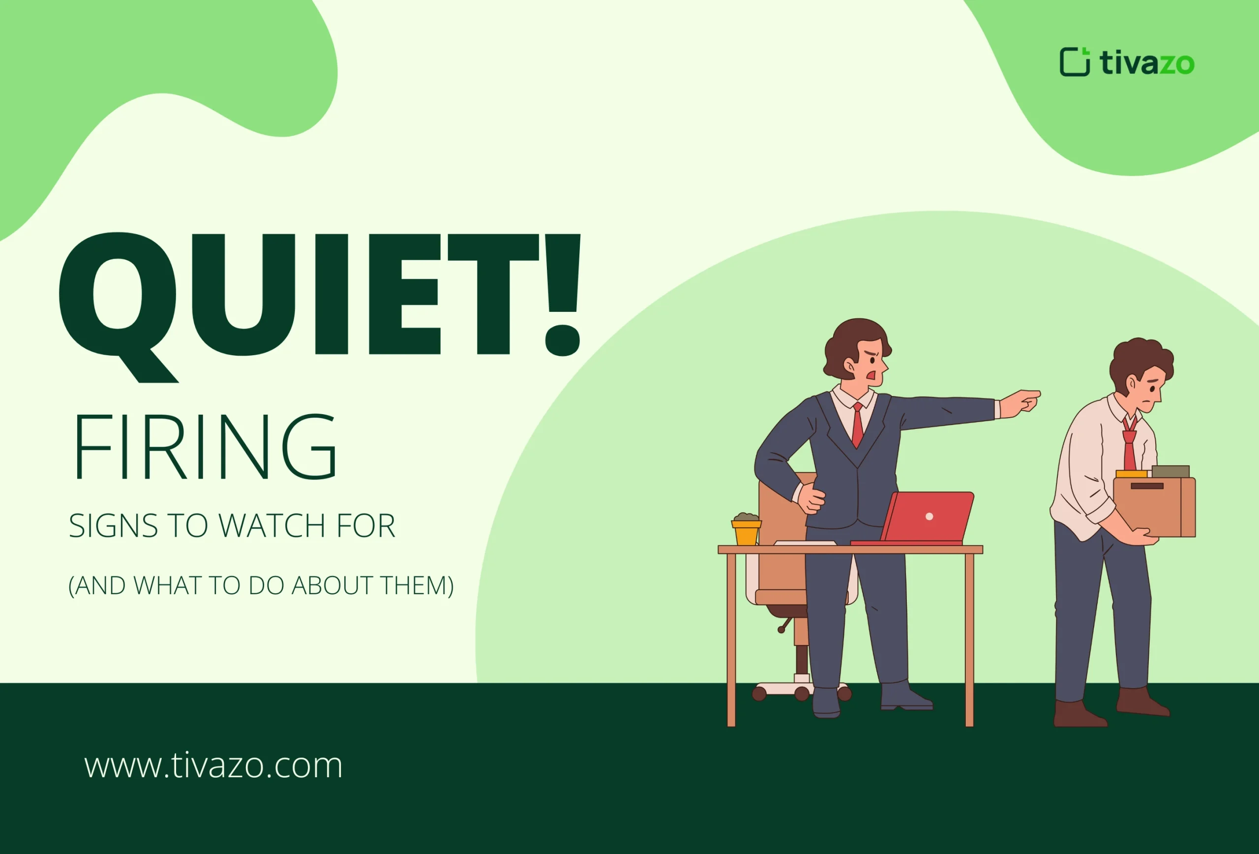 Illustration of quiet firing signs at work, with tips on how employees can respond and take action