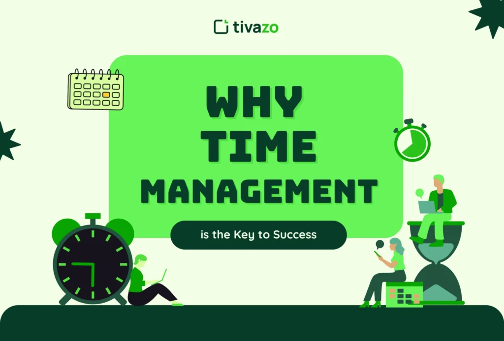 Why Time Management is the Key to Success
