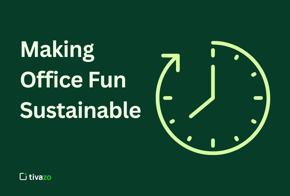Image for Making Office Fun Sustainable