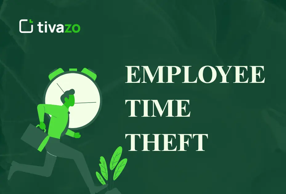 EMPLOYEE TIME THEFT