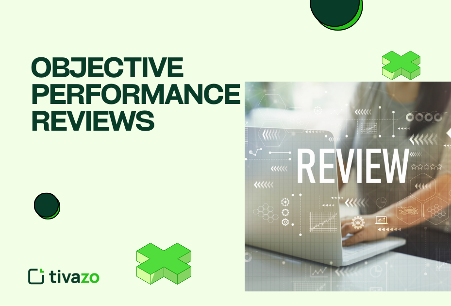 Objective Performance Reviews