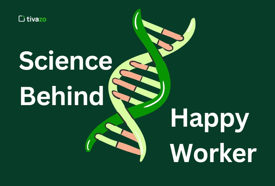 mage for the science behind happy worker