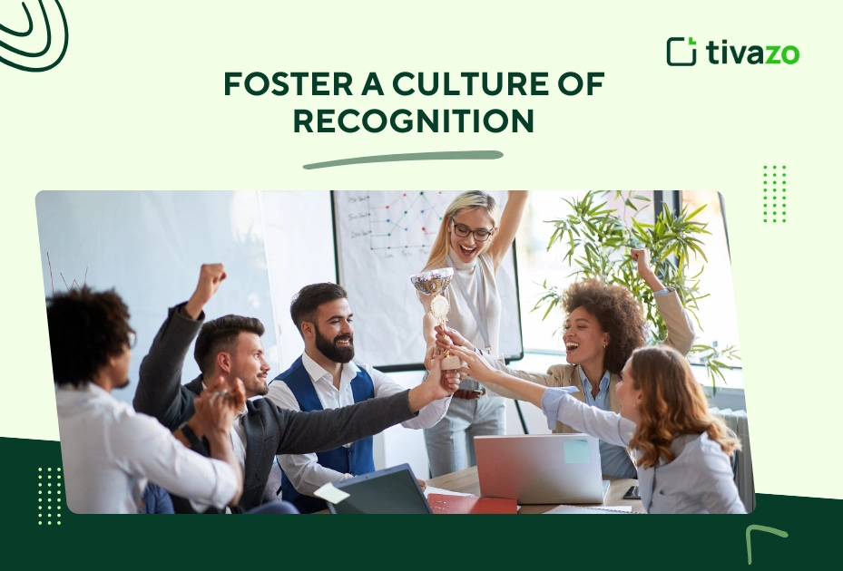 Foster a Culture of Recognition