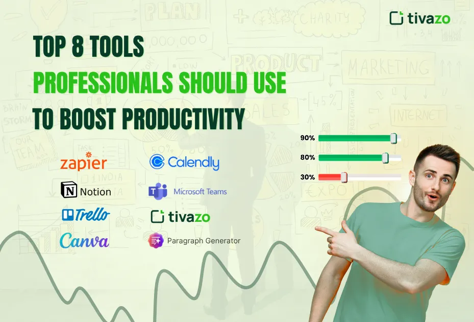 Top 8 Tools Professionals Should Use to Boost Productivity