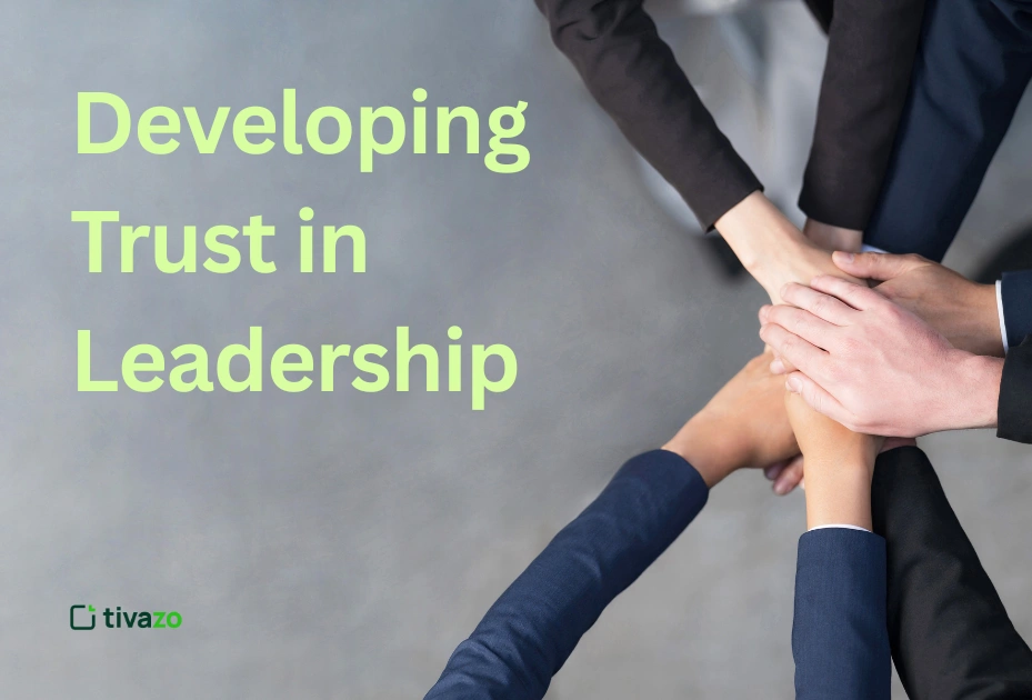 Developing Trust in Leadership