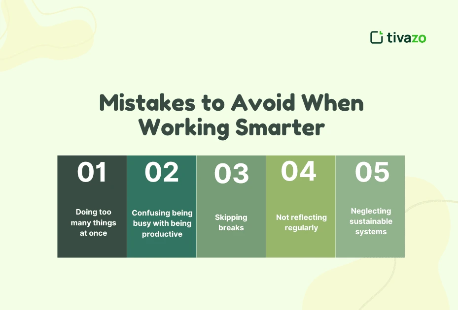 Mistakes to Avoid When Working Smarter