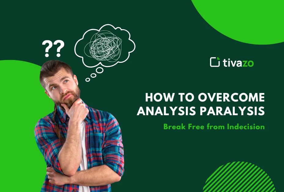 Illustration of how to overcome analysis paralysis