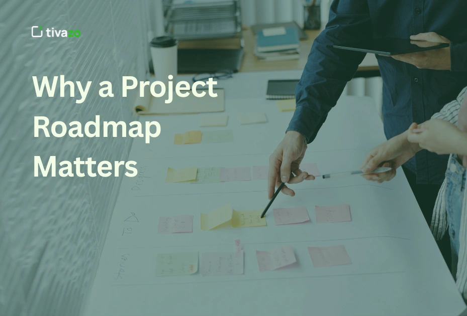 Why a Project Roadmap Matters