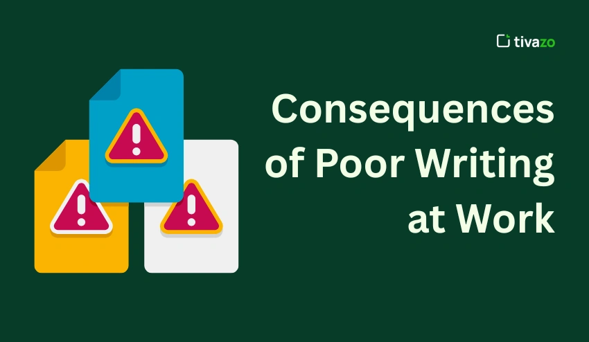 Consequences of Poor Writing at Work
