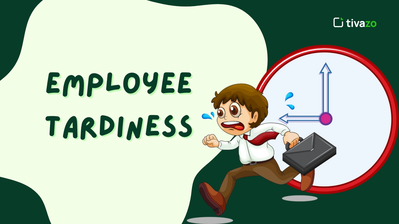 Employee Tardiness
