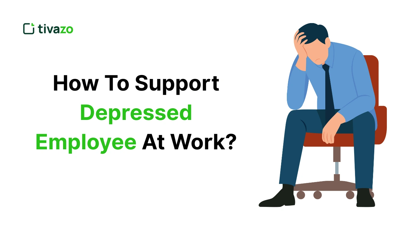 How To Support Depressed Employee At Work