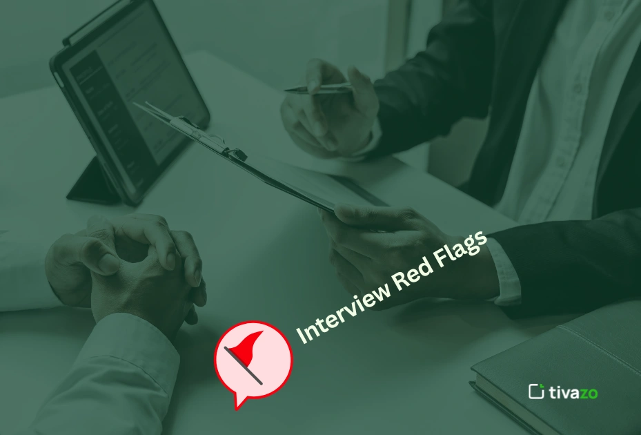 Interview Red Flags