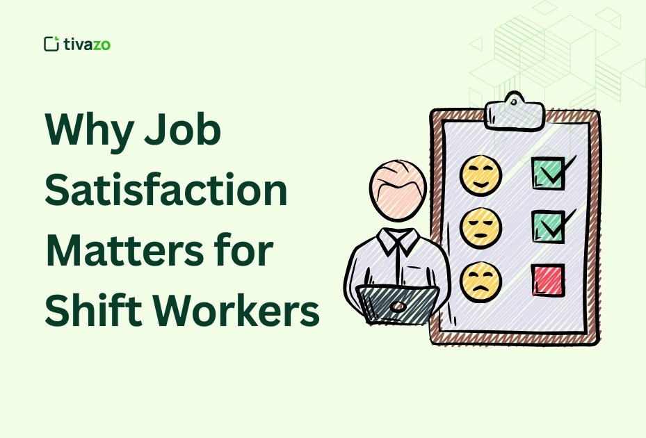Why Job Satisfaction Matters for Shift Workers