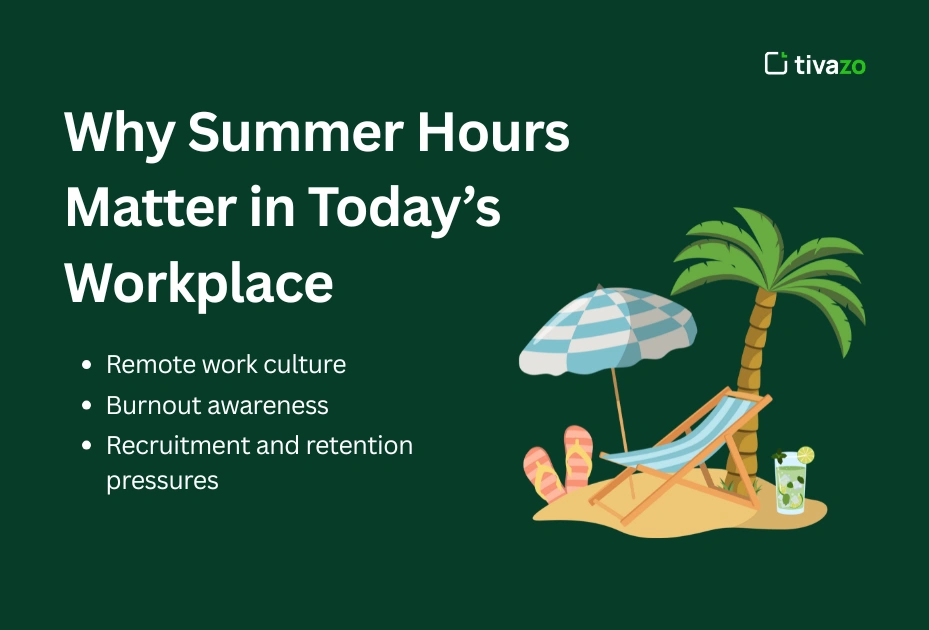 Why Summer Hours Matter in Today’s Workplace