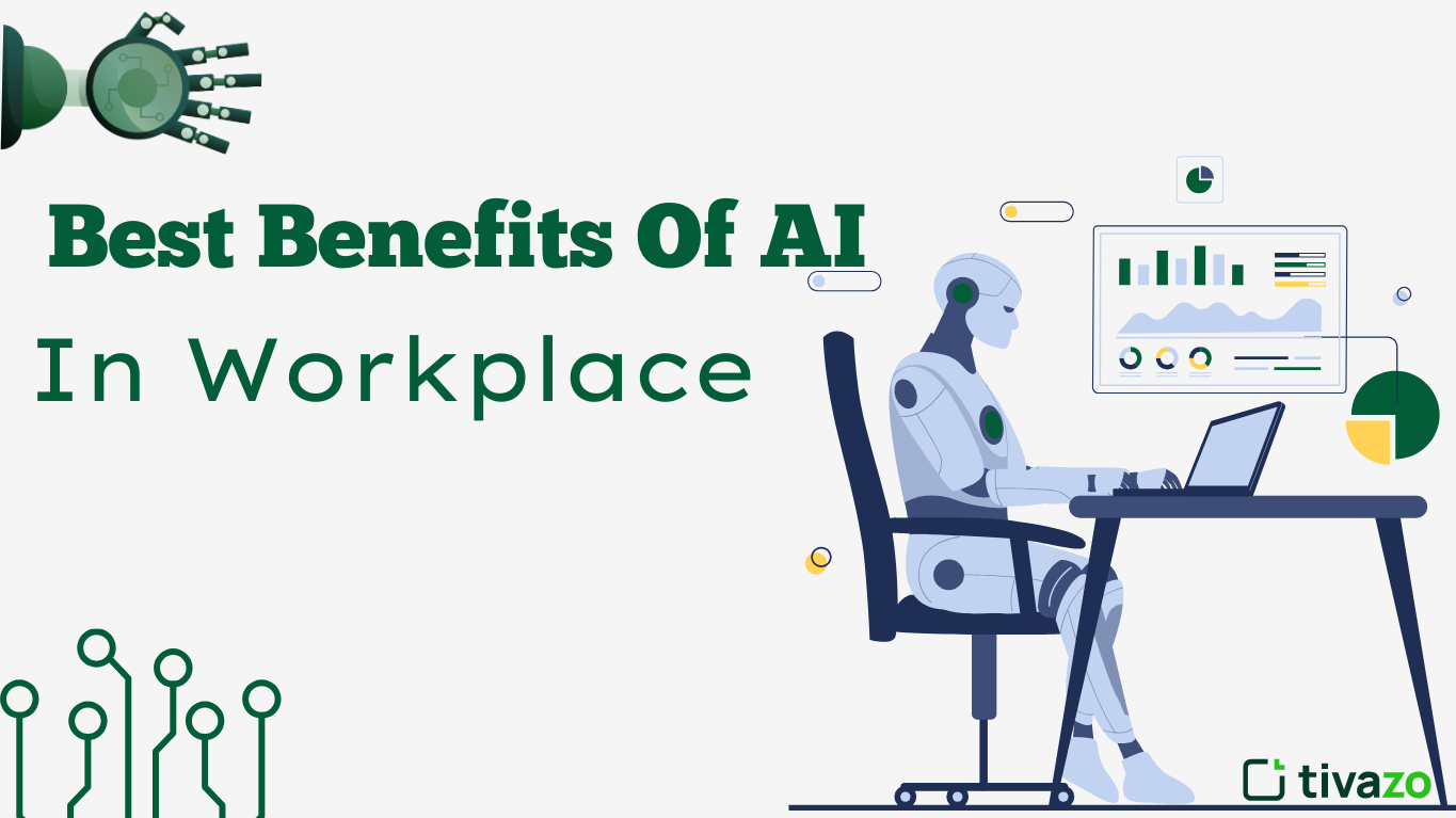 Best Benefits of AI in workplace