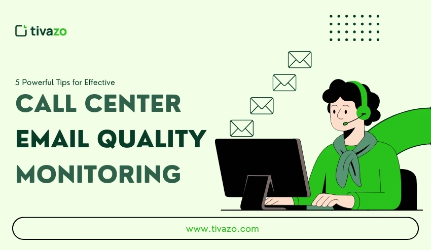 Effective Call Center Email Quality Monitoring