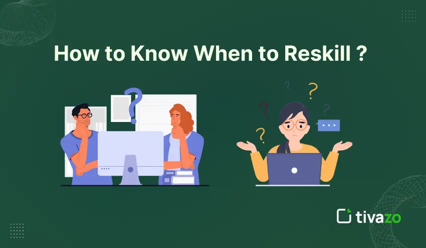 How to Know When You Need to Reskill