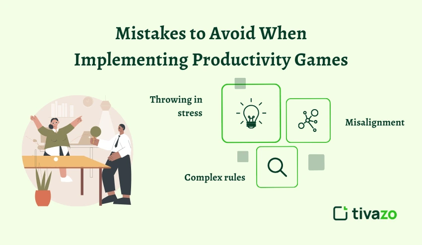 Mistakes to Avoid When Implementing Productivity Games