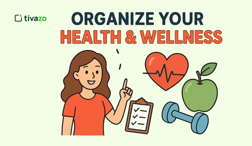Organize Your Health and Wellness
