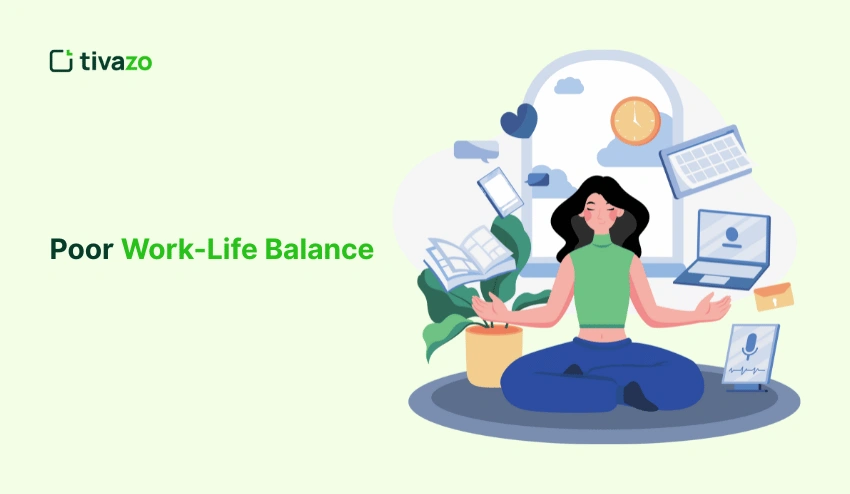 Poor Work-Life Balance