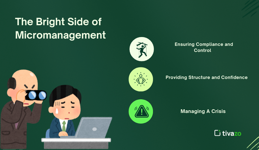 Bright Side of Micromanagement 