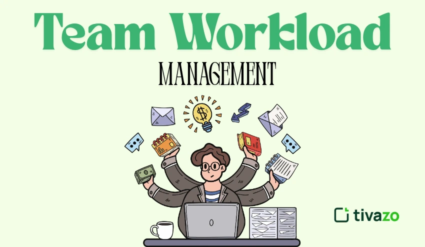 Team Workload Management