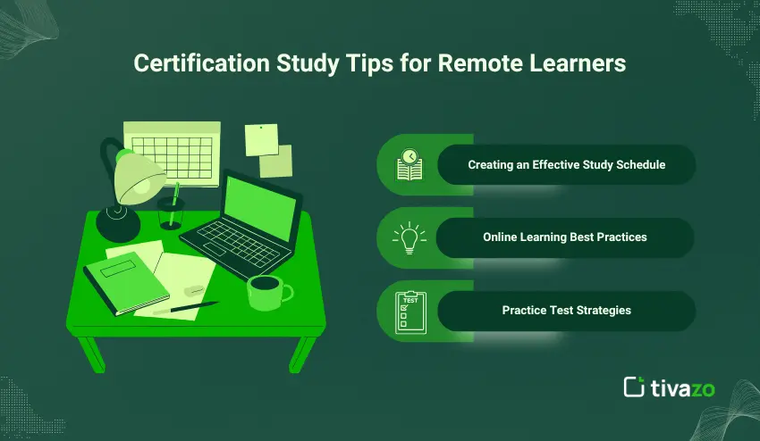 Certification Study Tips for Remote Learners
