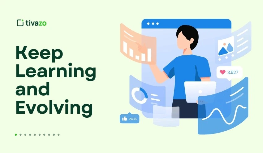 Keep Learning and Evolving