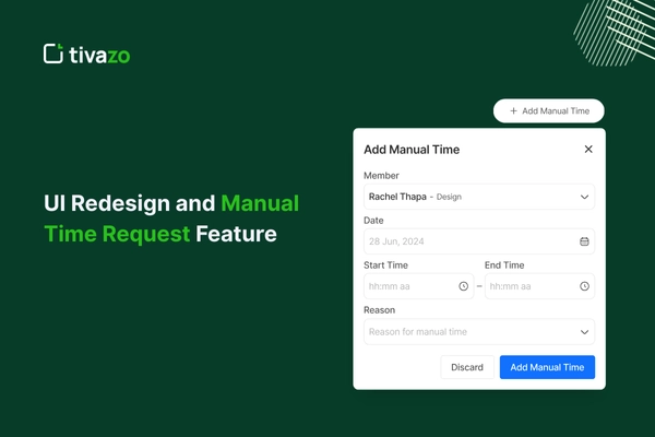 UI Redesign and Manual Time Request Feature